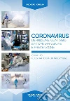 Coronavirus. Definizione, contagio, sintomi, diffusione e prevenzione. Covid-19 illustrato da un infermiere libro