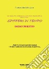 Spifferi di tempo. Bazar umoristico libro di Miceli Malaguti Tommaso