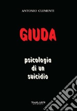 Giuda, psicologia di un suicidio libro