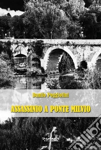 Assassinio a Ponte Milvio