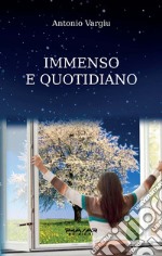 Immenso e quotidiano libro