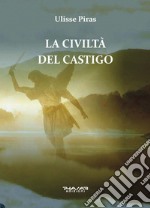 La civiltà del castigo libro