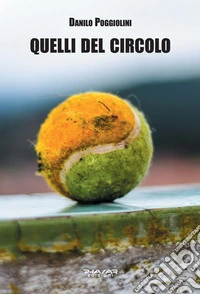 Quelli del circolo