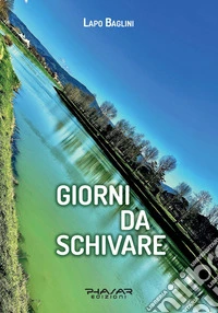 Giorni da schivare