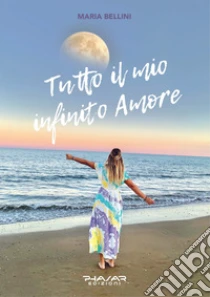 Tutto il mio infinito amore