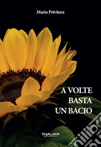 A volte basta un bacio