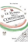 Le 21 perle della Costituzione. Studio storico-biografico sulle Madri Costituenti libro di Guerriero Rocco