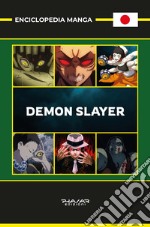 Enciclopedia Manga. Demon Slayer libro