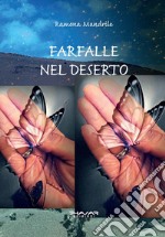 Farfalle nel deserto