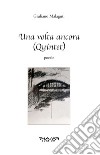 Una volta ancora (Quintet) libro