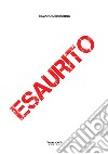 Esaurito libro