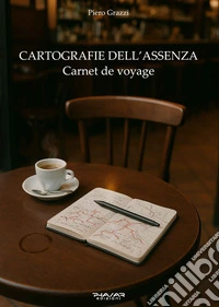 Cartografie dell'assenza. Carnet de voyage libro