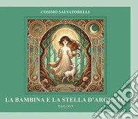 La bambina e la stella d'argento libro