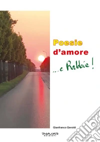 Poesie d'amore... e rabbia! libro