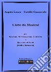 4 arie da musical per soprano, mezzosoprano, contralto e quartetto d'archi (medley Bernstein). Spartito libro di Lauro Angelo Cannavale Catello