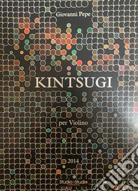 Kintsugi per violino. Spartito