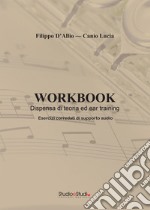Workbook. Dispensa di teoria ed ear training