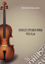 Dieci studi per viola libro