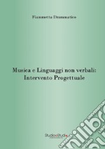 Musica e linguaggi non verbali: intervento progettuale libro