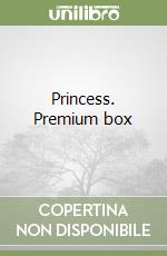 Princess. Premium box