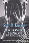 Lew Fonesca. Omissione di soccorso libro