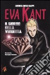 Eva Kant. Il giorno della vendetta libro