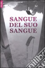 Sangue del suo sangue