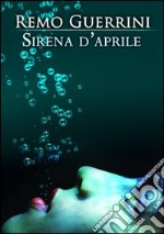 Sirena d'aprile libro