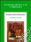Il cantico dei cantici. Vol. 1: Attirami dietro a te, corriamo! libro di Jiménez Hernandez Emiliano Chirico A. (cur.)