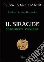 Il Siracide. Risonanze bibliche libro