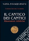 Il Cantico dei cantici. Risonanze bibliche libro di Jiménez Hernandez Emiliano Chirico F. (cur.)