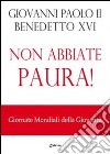 Non abbiate paura! Giornate mondiali della gioventù libro