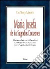 Maria Josefa de los Sagrados Corazones. Marianna Fortunata Cherubini. La Monja Adoratriz amada por la Nàpoles del XIX siglo libro