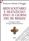 Siedi solitario e silenzioso fino ai giorni del Re Messia! Il Targum di Qoèlet il Targum delle Lamentazioni libro di Voltaggio Francesco Giosué