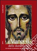 I Vangeli delle domeniche. Un minuto di commento alla Radio Vaticana libro