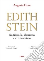 Edith Stein fra filosofia, ebraismo e cristianesimo