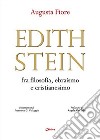 Edith Stein fra filosofia, ebraismo e cristianesimo libro