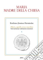 Maria, madre della Chiesa libro