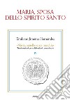 Maria, sposa dello Spirito Santo libro di Jiménez Hernandez Emiliano