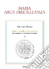 Maria arca dell'alleanza libro