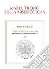 Maria, trono della misericordia libro