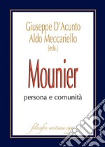 Mounier: persona e comunità libro