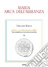 Maria arca dell'alleanza libro