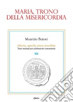 Maria, trono della misericordia libro