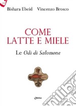 Come latte e miele. Le Odi di Salomone