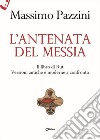 L'antenata del Messia. Il libro di Rut. Versioni antiche e moderne a confronto libro