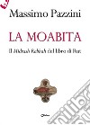 La Moabita. Il Midrash Rabbah del libro di Rut libro