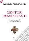 Genitori imbarazzanti. Le figure genitoriali nel Libro dei Giudici libro di Corini Gabriele Maria