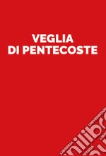 Veglia di Pentecoste libro