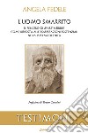 L'uomo smarrito. Il pensiero di Martin Buber come risposta alle esasperazioni esistenziali nella post modernità libro